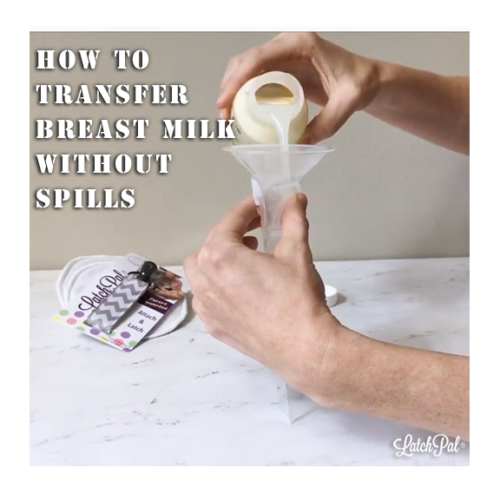 HOW TO TRANSFER BREAST MILK TO STORAGE BAGS WITHOUT SPILLING